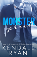 Kendall Ryan - Monster Prick artwork