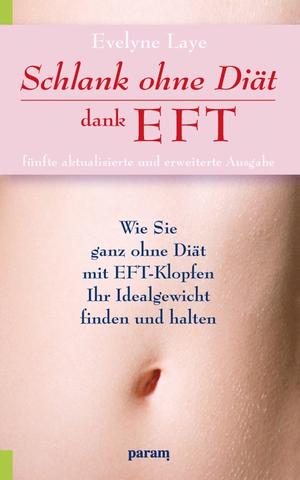 Schlank ohne Diät dank EFT