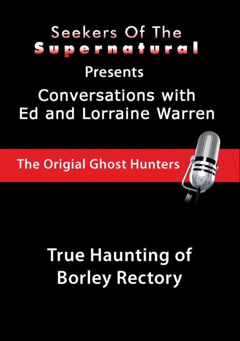 True Haunting of Borley Rectory