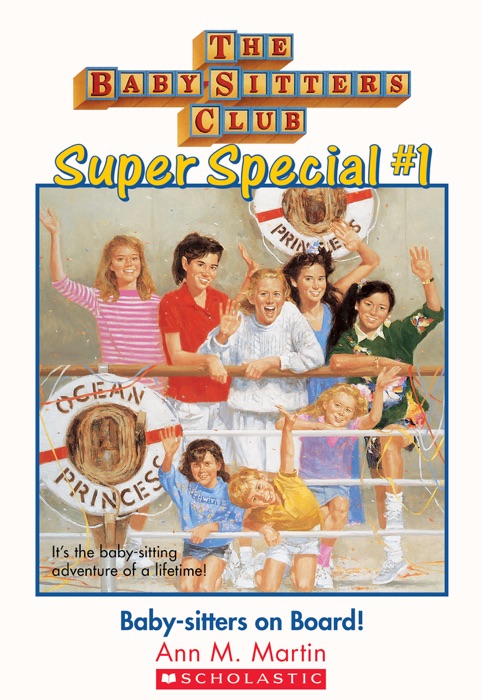The Baby-Sitters Club Super Special #1: Baby-Sitters on Board!