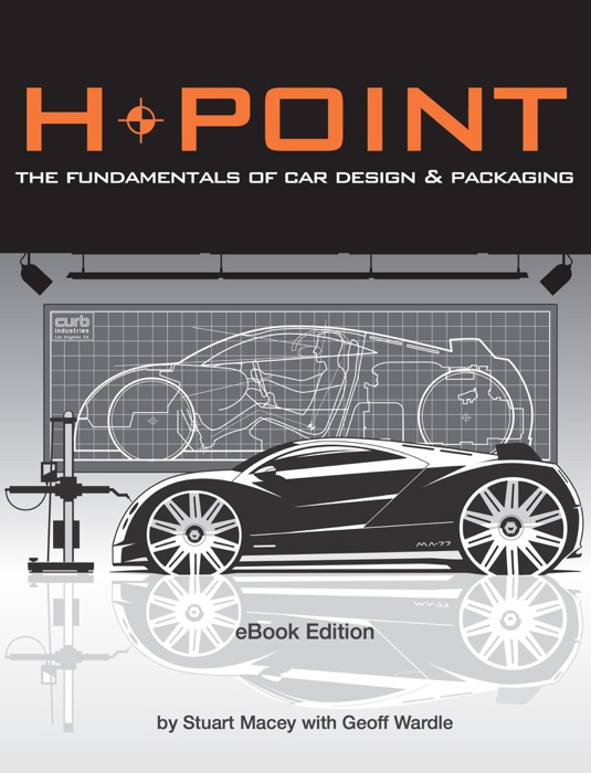 H-POINT: The Fundamentals of Car Design & Packaging