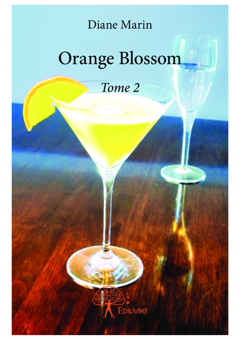 Orange Blossom - Tome 2