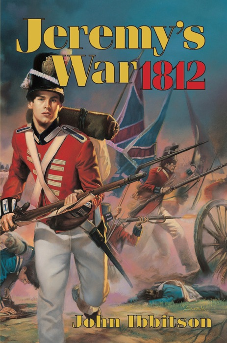 Jeremy’s War 1812