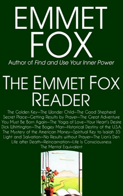 The Emmet Fox Reader