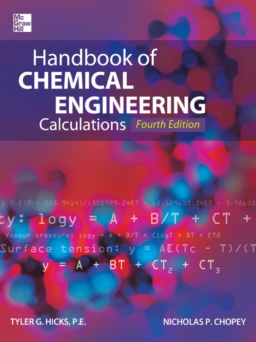 Handbook of Chemical Engineering Calculations, Fourth Edition