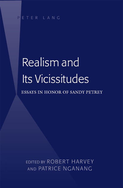 Proposal Essay Template Thesis Statement Examples For Persuasive Essays also High School Graduation Essay Realism And Its Vicissitudes By Robert Harvey On Apple Books Thesis Statement For An Essay