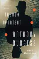 Anthony Burgess - Tremor of Intent artwork
