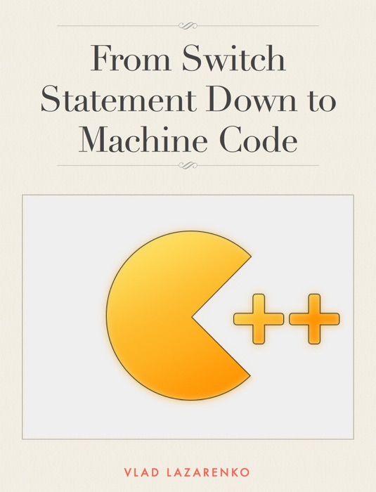 From Switch Statement Down to Machine Code