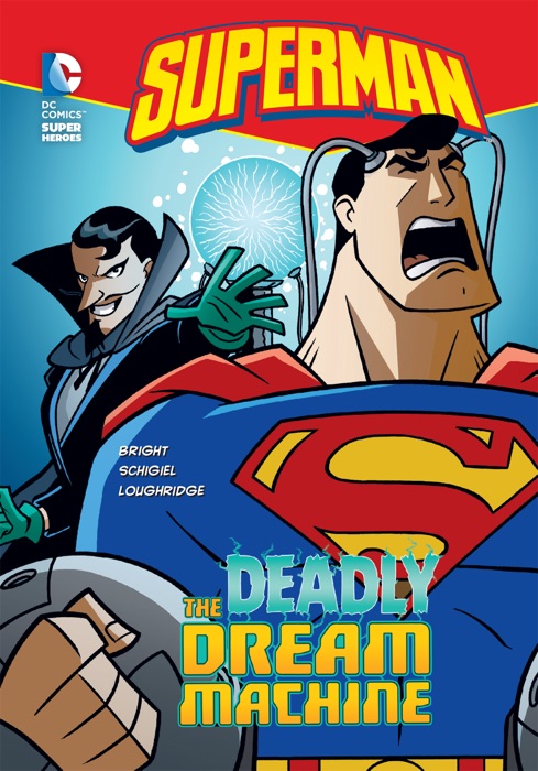 Superman: The Deadly Dream Machine