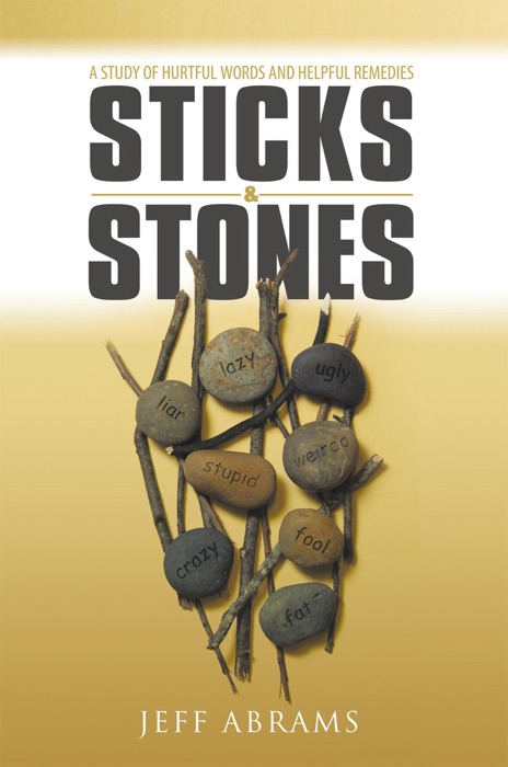 Sticks and Stones