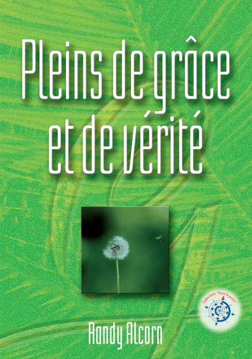 Pleins de grâce et de vérité