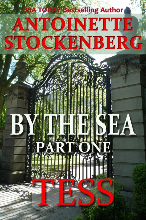 By the Sea Part One: Tess