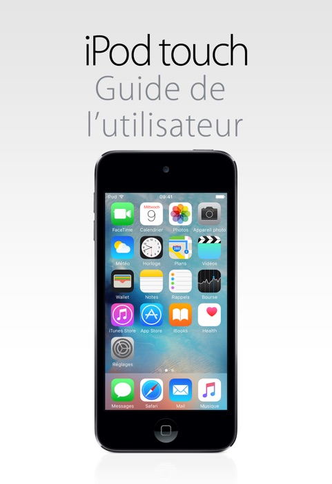 Guide de l’utilisateur de l’iPod touch pour iOS 9.3