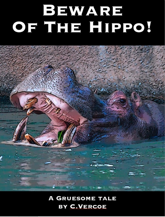 Beware of the Hippo!