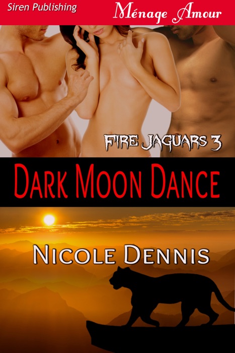 Dark Moon Dance [Fire Jaguars 3]