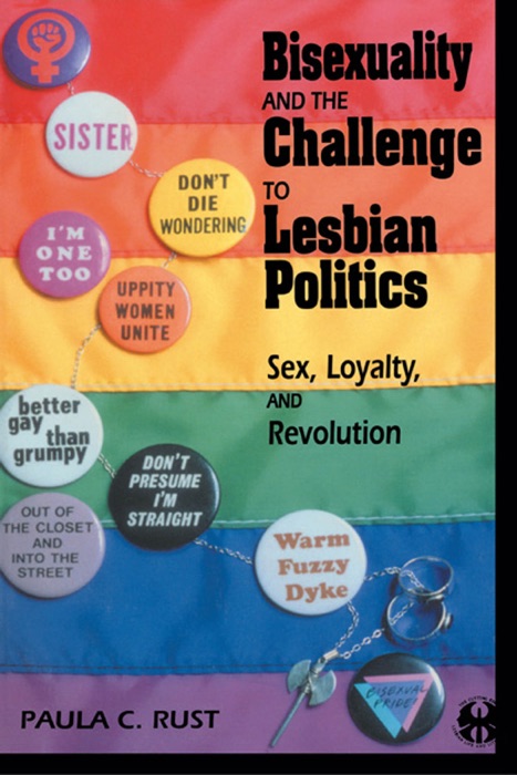 Bisexuality and the Challenge to Lesbian Politics