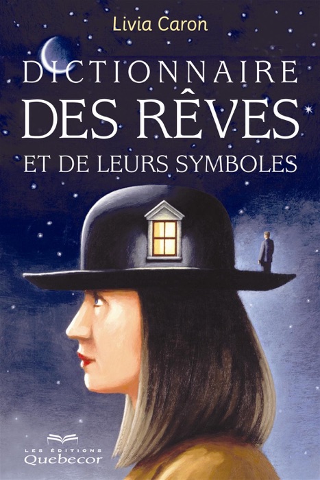 Dictionnaire des rêves et leurs symboles