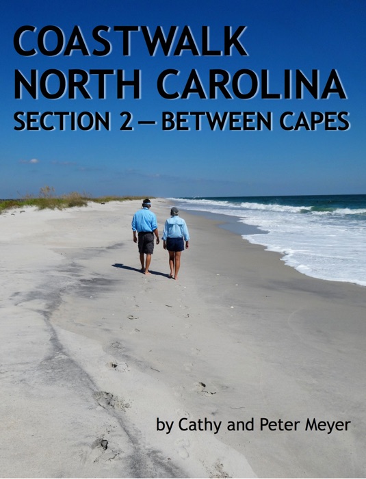 Coastwalk North Carolina: Section 2 — Between Capes