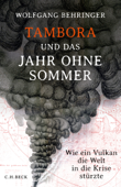 Tambora und das Jahr ohne Sommer - Wolfgang Behringer