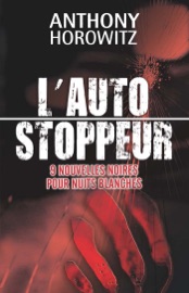 Book's Cover of L'autostoppeur - 9 nouvelles noires pour nuits blanches