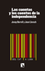 Las cuentas y los cuentos de la independencia - Josep Borrell & Joan Llorach