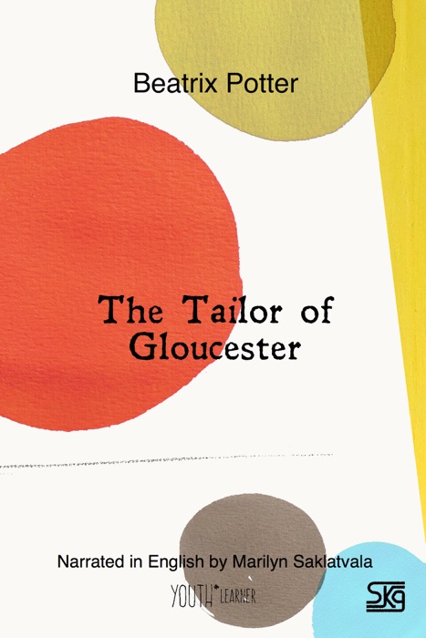 The Tailor of Gloucester (With Audio)