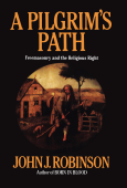 A Pilgrim's Path - John J. Robinson
