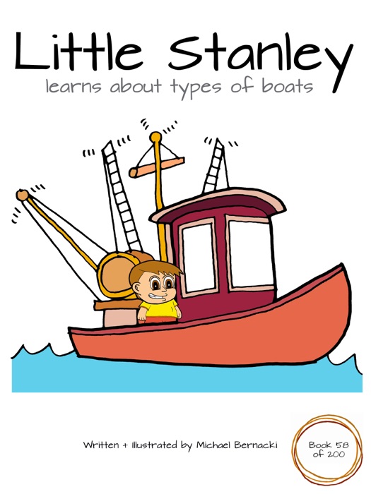 Little Stanley learns about types of boats (Book 58 of 200)
