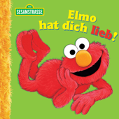 Elmo hat dich lieb! (Sesamstrasse Serie) - Sarah Albee