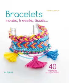 Couverture du livre de Bracelets noués, tressés, tissés…