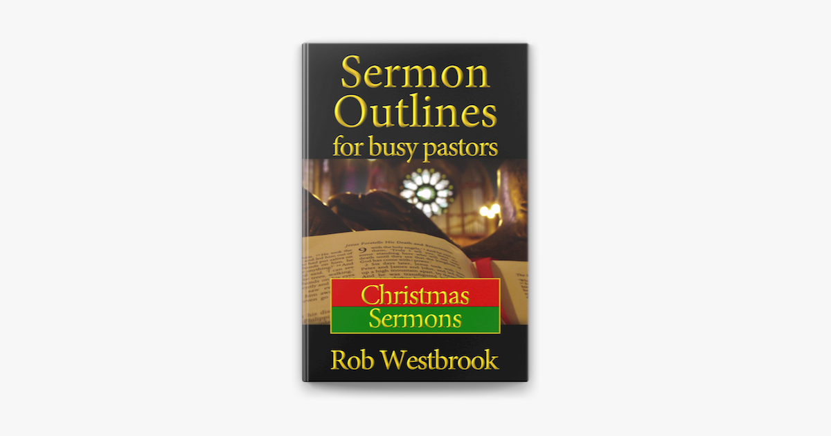 ‎Sermon Outlines For Busy Pastors: Christmas Sermons On Apple Books