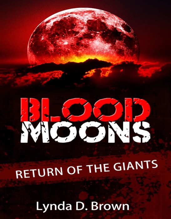 Blood Moons: Return of the Giants