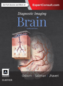 Diagnostic Imaging: Brain - Anne G. Osborn MD, FACR, Karen L. Salzman MD, Miral D. Jhaveri MD, MBA & A. James Barkovich MD