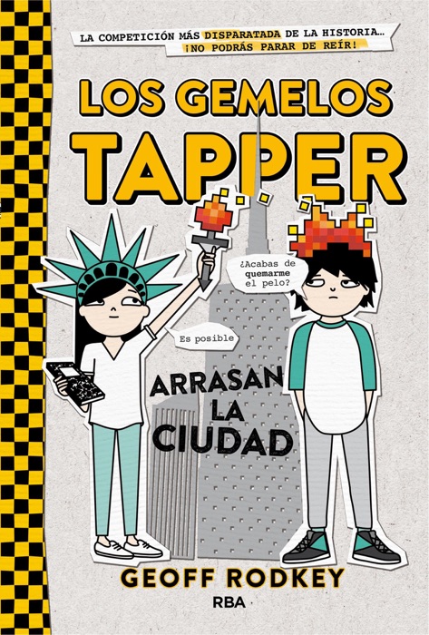 Los gemelos Tapper #2. Arrasan la ciudad