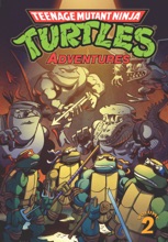 Teenage Mutant Ninja Turtles: Adventures Vol. 2