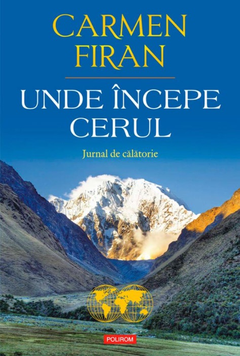 Unde începe cerul: jurnal de călătorie