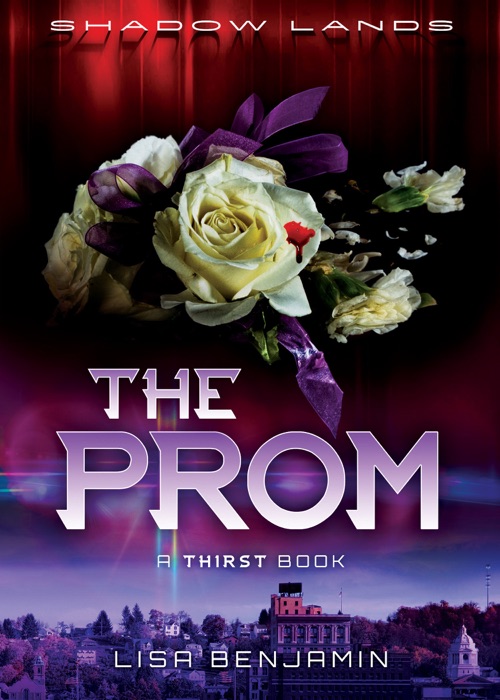 Shadow Lands Thirst: The Prom