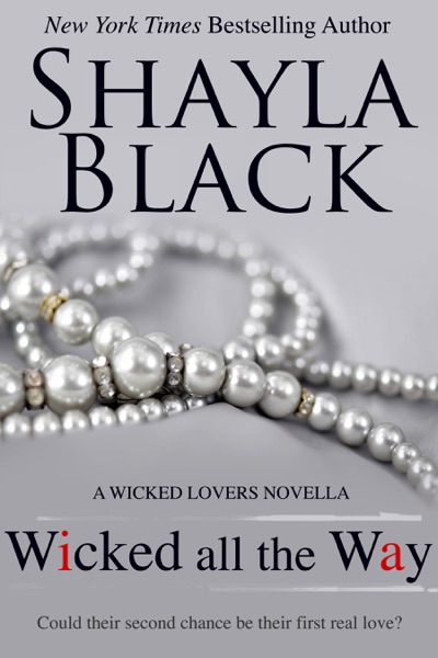 Wicked All the Way - A Wicked Lovers Novella