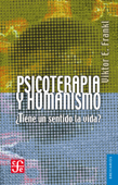 Psicoterapia y humanismo - Viktor Emil Frankl