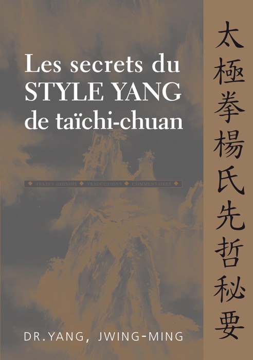 Les secrets du style Yang de taïchi-chuan