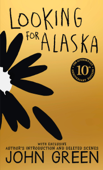 Looking For Alaska - ジョン・グリーン