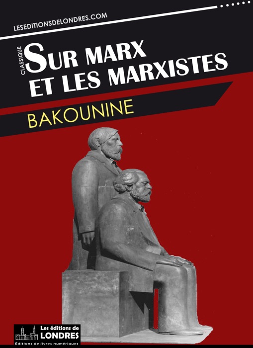 Sur Marx et les Marxistes