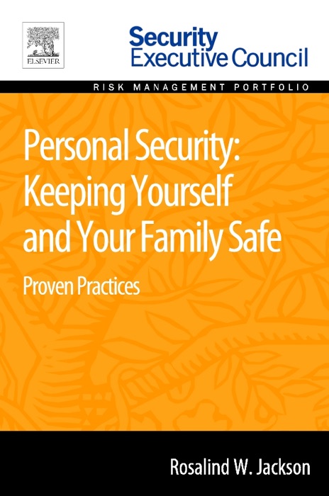 Personal Security: Keeping Yourself and Your Family Safe (Enhanced Edition)