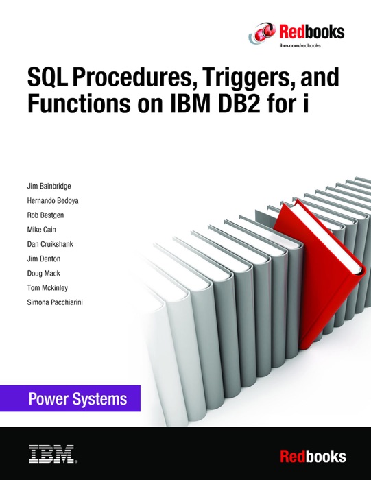 SQL Procedures, Triggers, and Functions on IBM DB2 for i