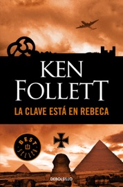 La clave está en Rebeca - Ken Follett