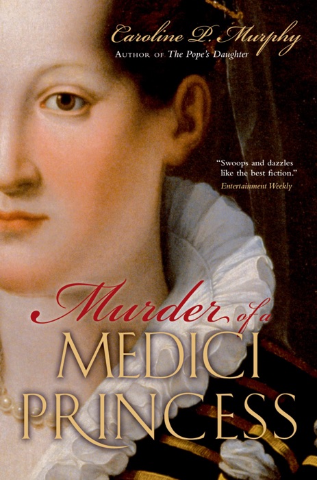 Murder of a Medici Princess