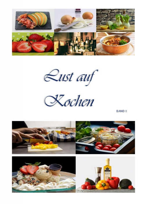Lust auf Kochen Band II