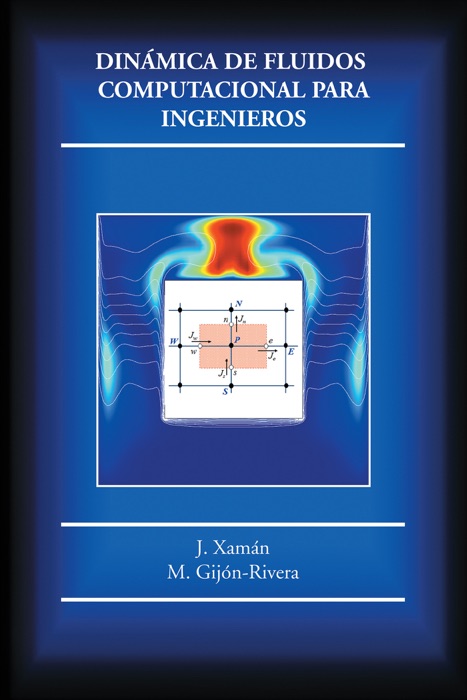 Dinámica De Fluidos Computacional Para Ingenieros