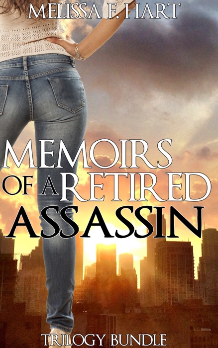 Memoirs of a Retired Assassin (Trilogy Bundle) (Romantic Suspense)
