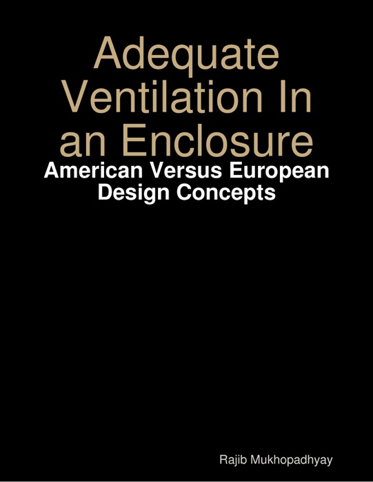 Adequate Ventilation in an Enclosure